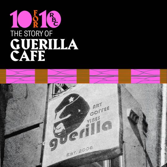 10 for 10: Guerilla Cafe - Red Bay Coffee